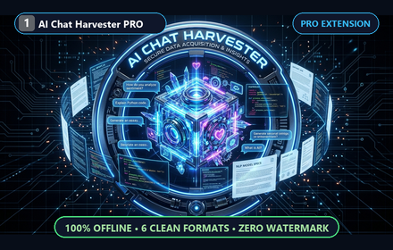 1-Click AI Chat Harvester Pro (100% Offline)